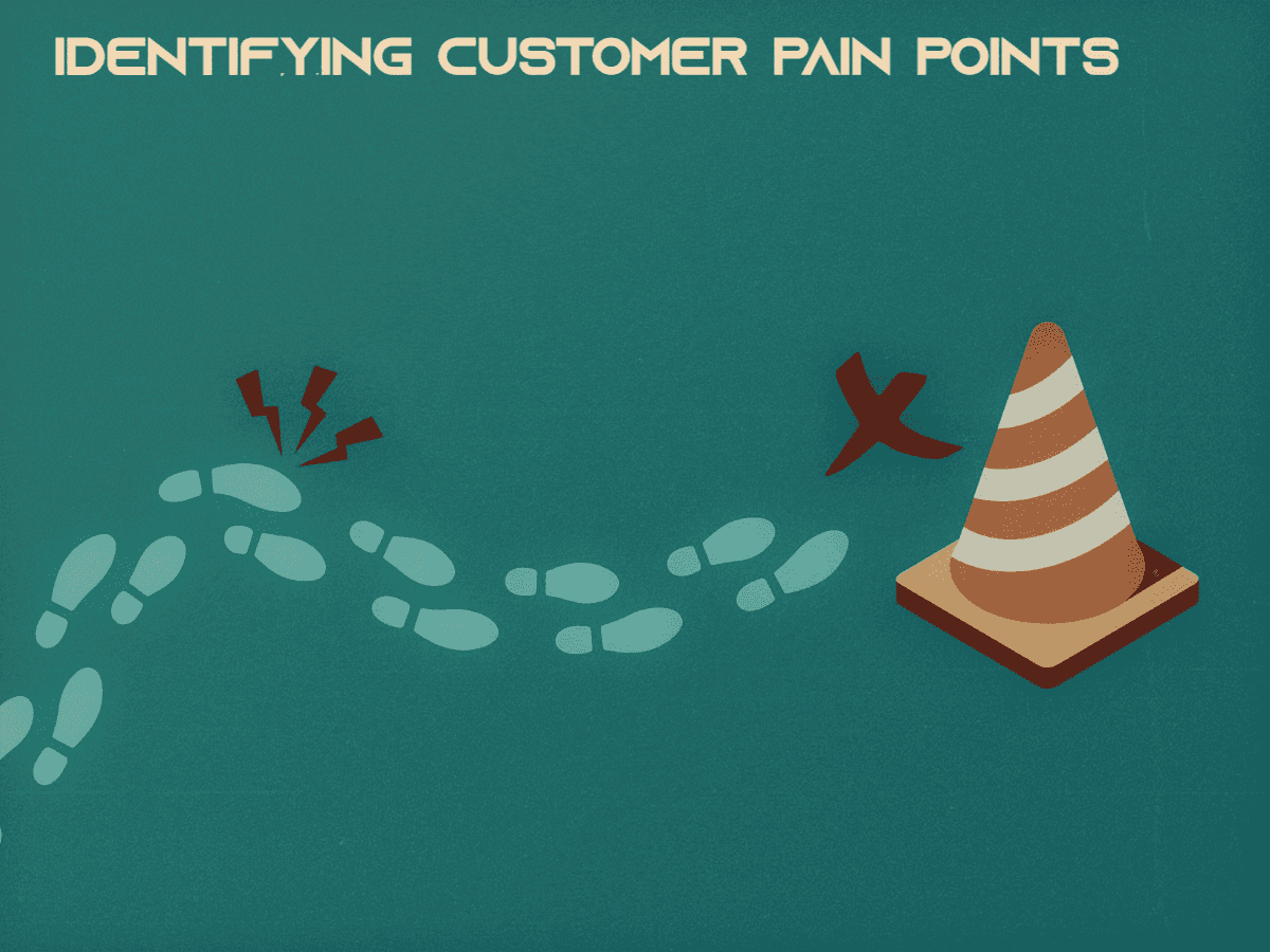 Identifying Your Customer’s Pain Points